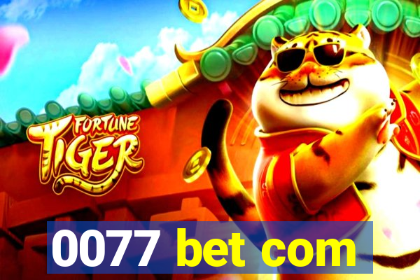 0077 bet com